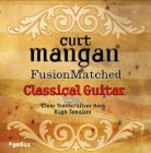 Curt Mangan Classical Strings High Tension
