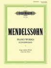Edition Peters Mendelssohn-Bartholdy Piano Works Lieder Ohne Worte